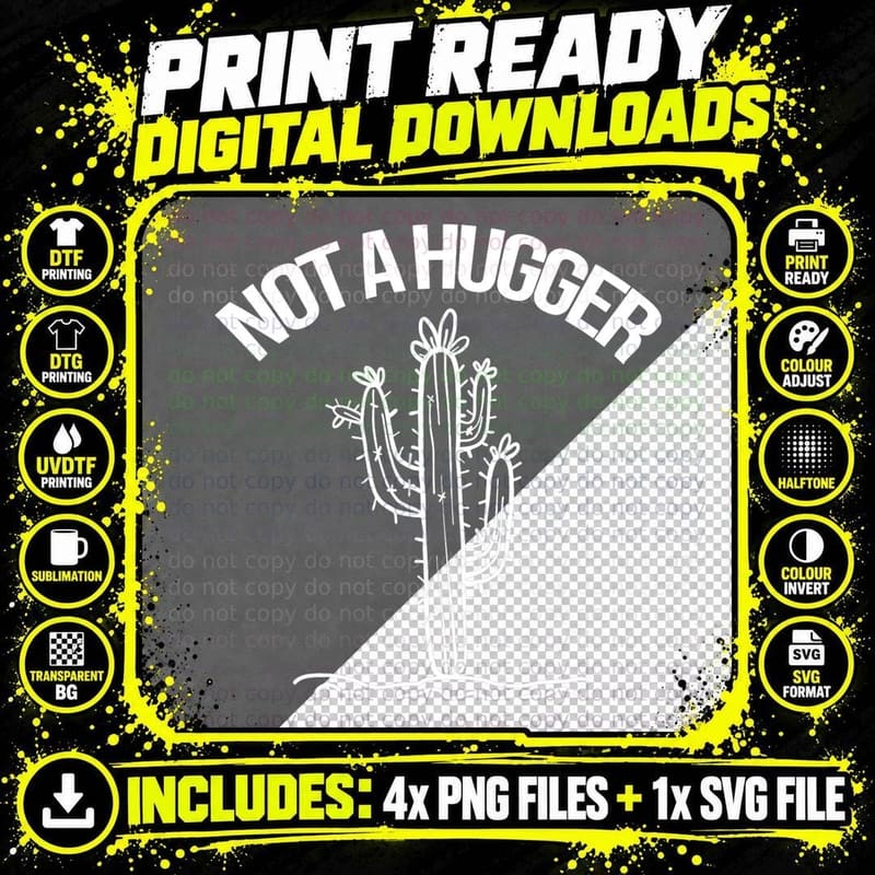 Not a Hugger Shirt Funny Vintage Cactus Sarcastic T-Shirt Png SVG Digital Bundle