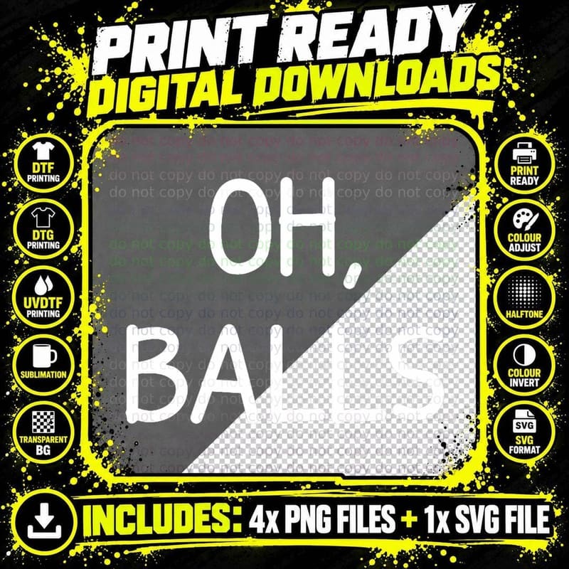 Oh Balls, Funny, Sarcastic, Joke, Family T-Shirt Png SVG Digital Bundle