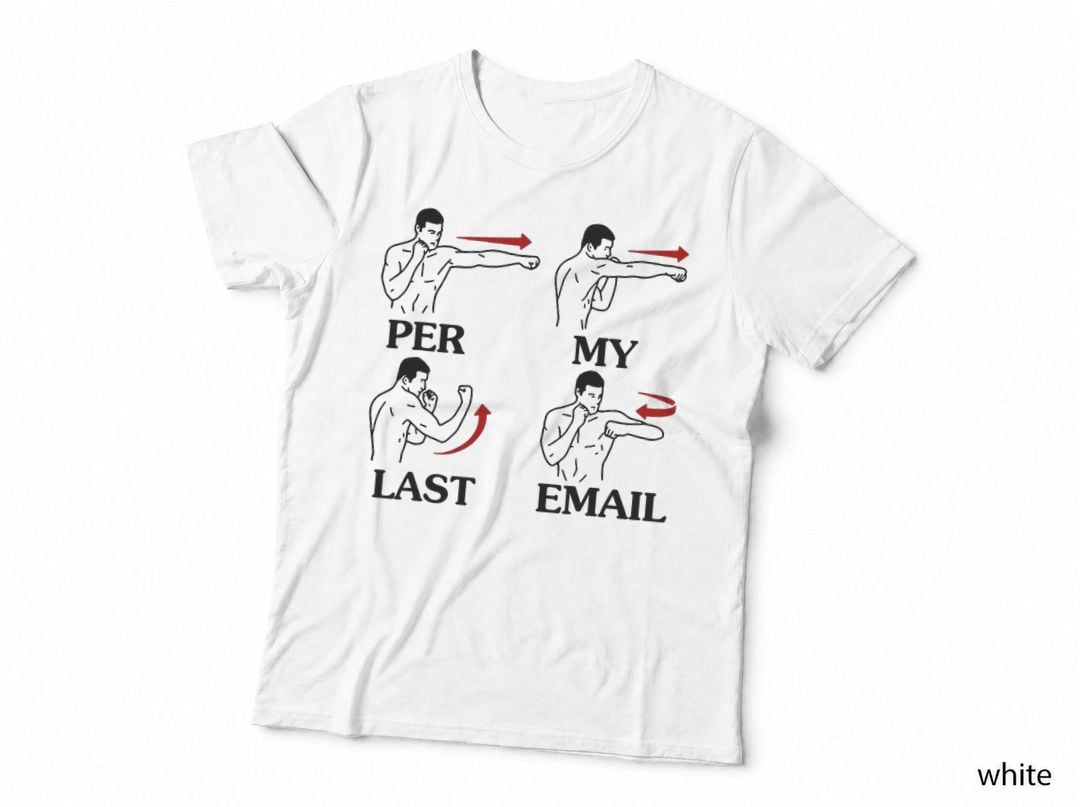 Per My Last Email Funny Men Costumed T-Shirt