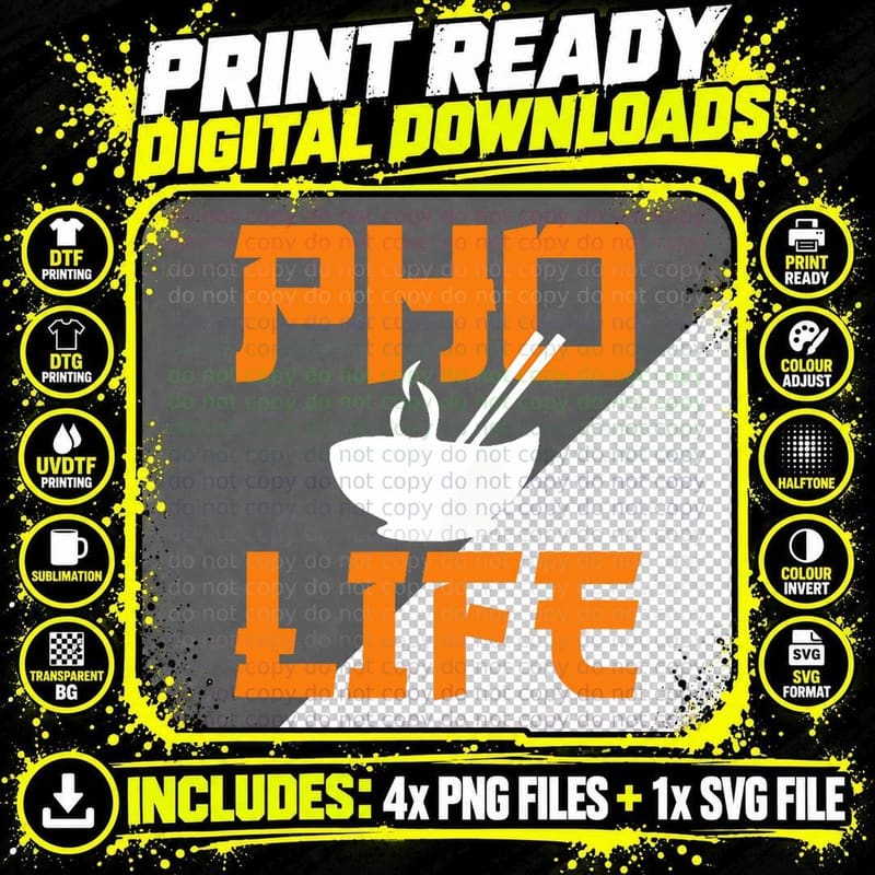Pho Life Funny Vietnamese Pho Noodle Soup Lover Gift Png SVG Digital Bundle