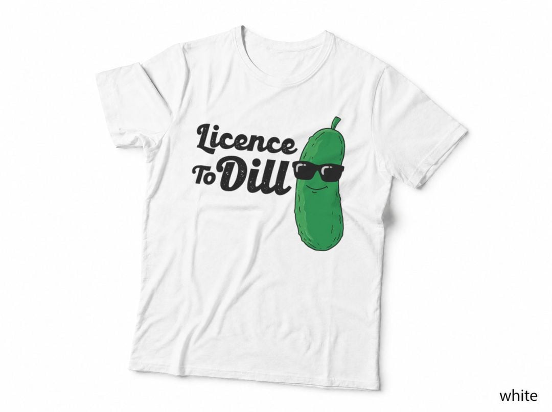 Pickle Shirt Funny Food License to Dill Pickle T-Shirt