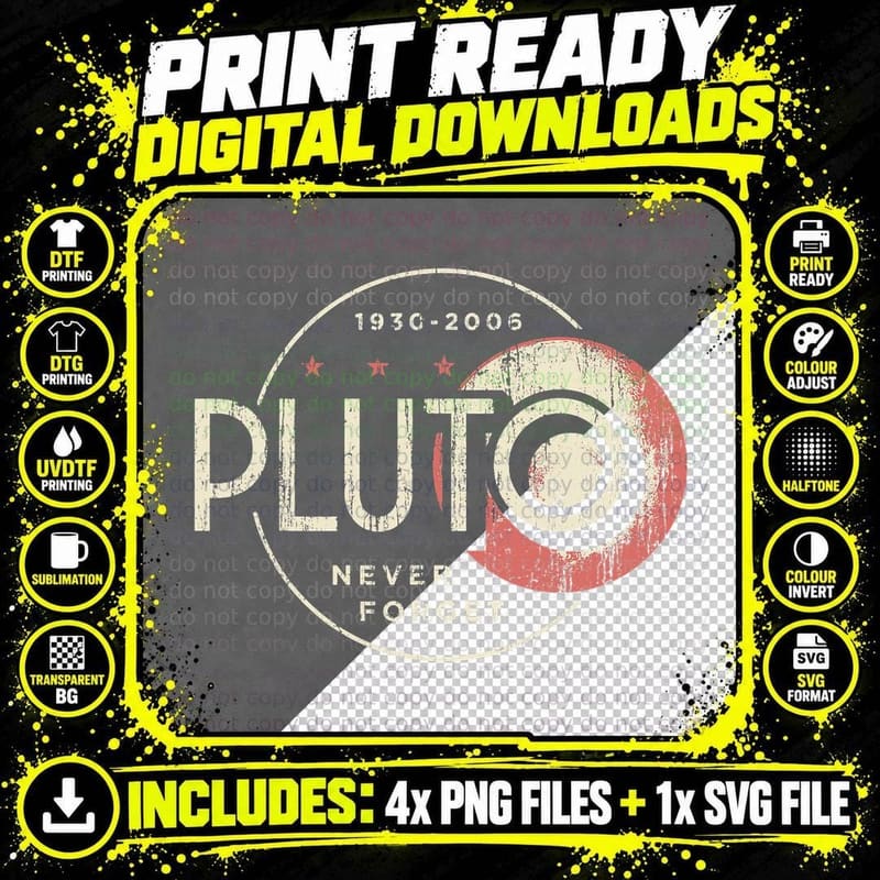 Pluto Shirt, Pluto Never Forget Shirt Png SVG Digital Bundle