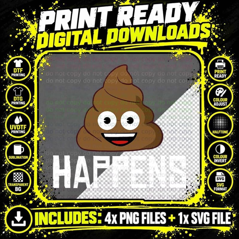 Poop Happens Funny Poop Happens Poo T-Shirt Png SVG Digital Bundle
