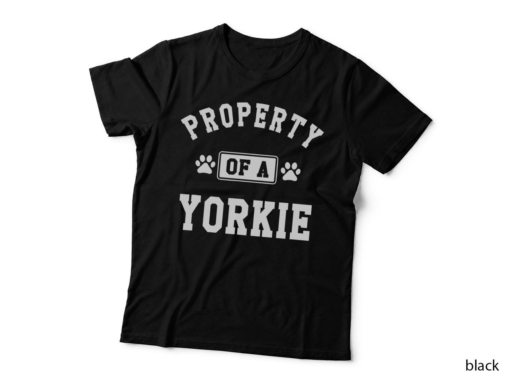 Property of a Yorkie - Funny Yorkie Shirt Gift T-Shirt