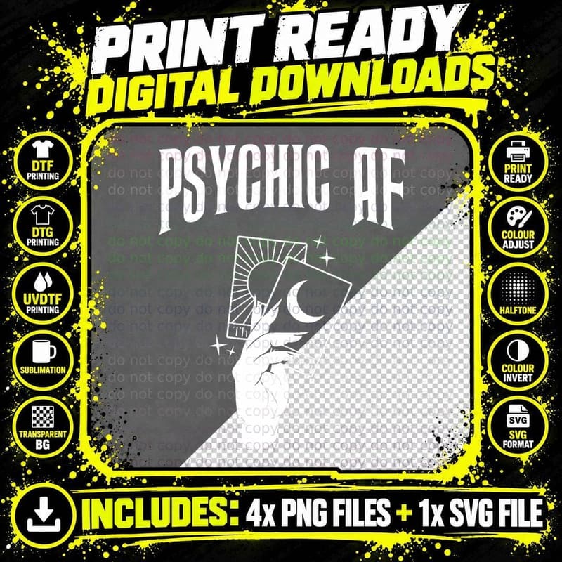 Psychic AF Funny New Age Occult Tarot Clairvoyant T-Shirt Png SVG Digital Bundle