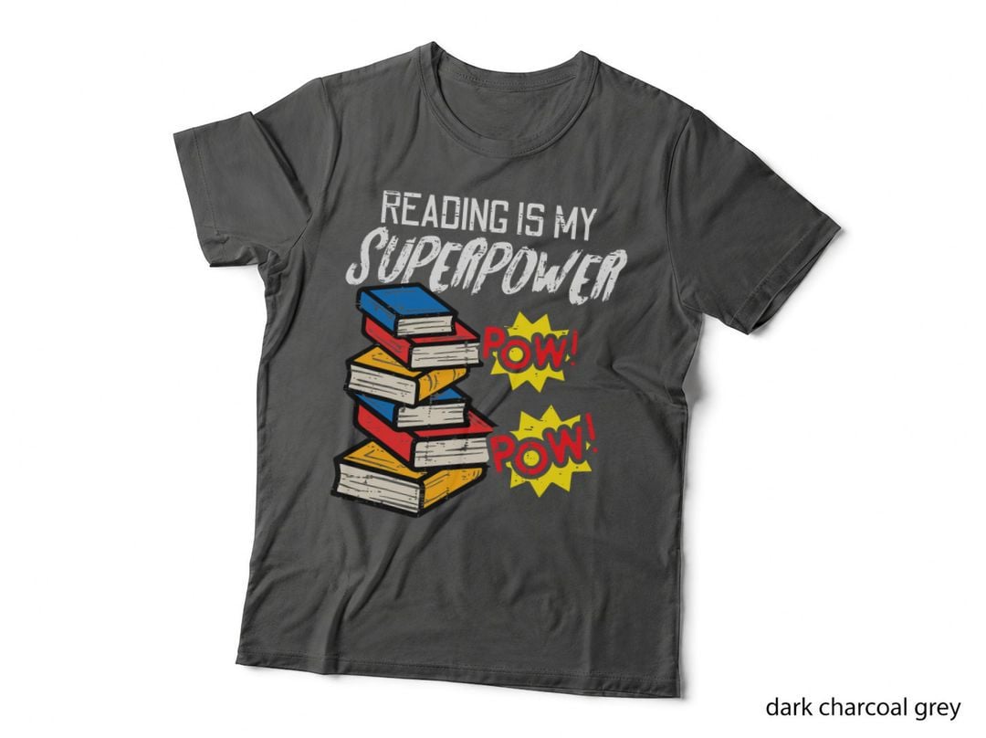 Reading Is My Superpower Funny Book Lover Bookworm Librarian T-Shirt