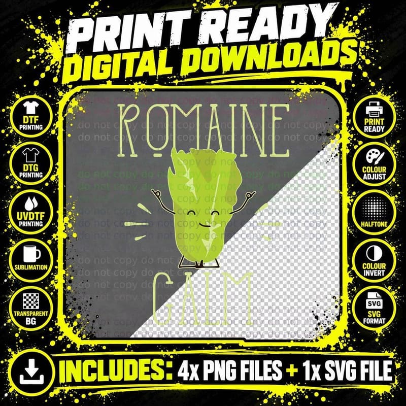 Romaine Calm Funny Gardening Gardener Food Plant Lovers Png SVG Digital Bundle