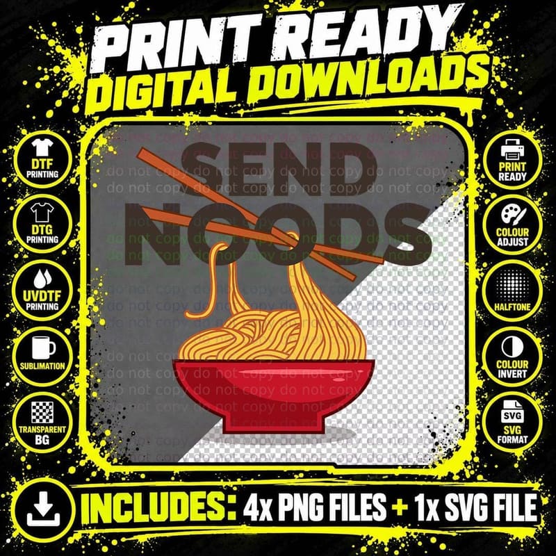Send Noods Shirt Funny Ramen Noodle Shirt T-Shirt Png SVG Digital Bundle