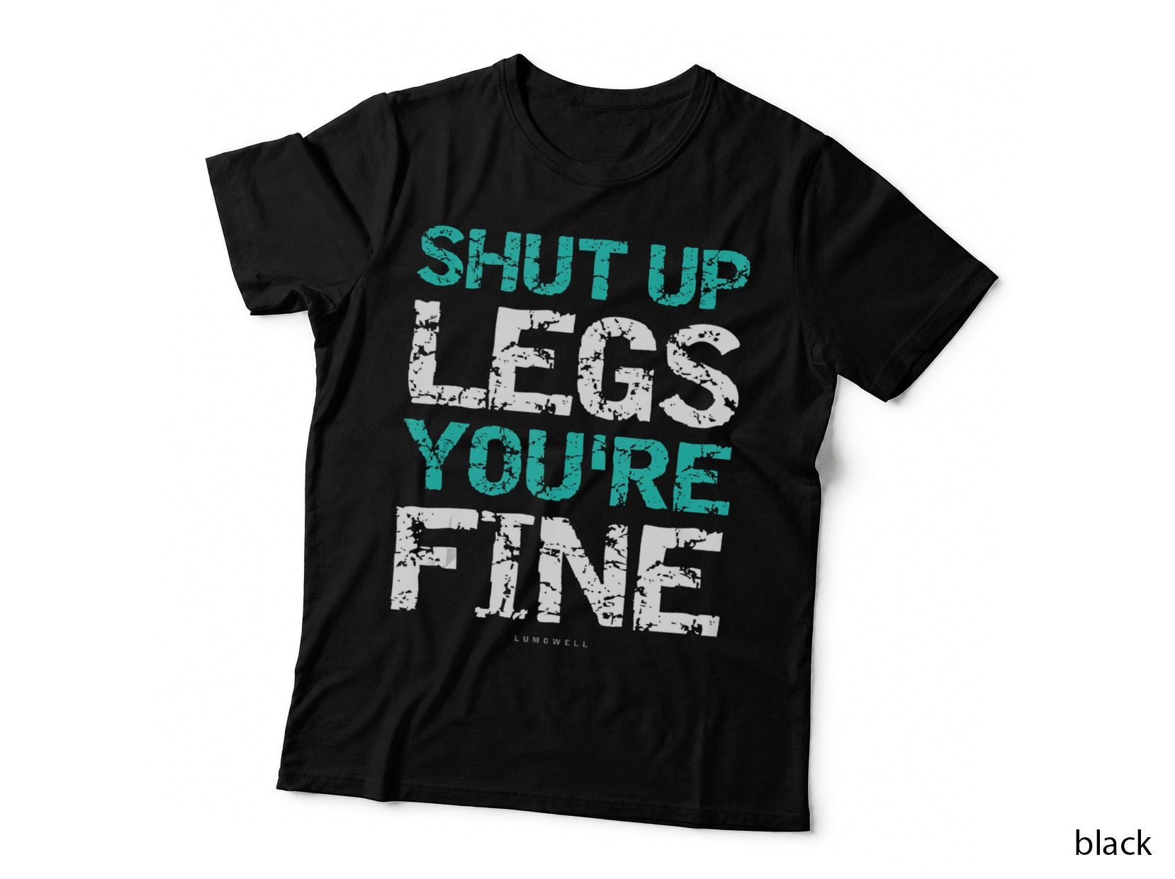 Shut up Legs You're Fine - Funny Workout Tanktops, Fitness Workout T-Shirt