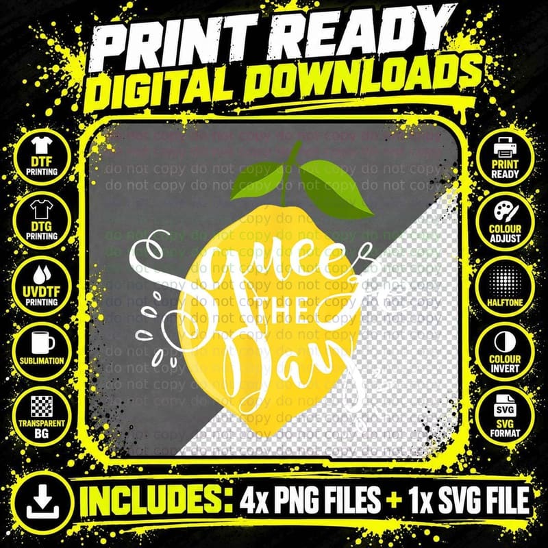 Squeeze the Day Seize the Day Funny Lemon T-Shirt Png SVG Digital Bundle