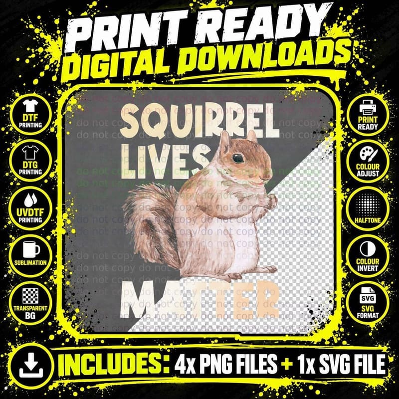 Squirrel Lives Matter - Squirrel Lover Funny Animal Png SVG Digital Bundle