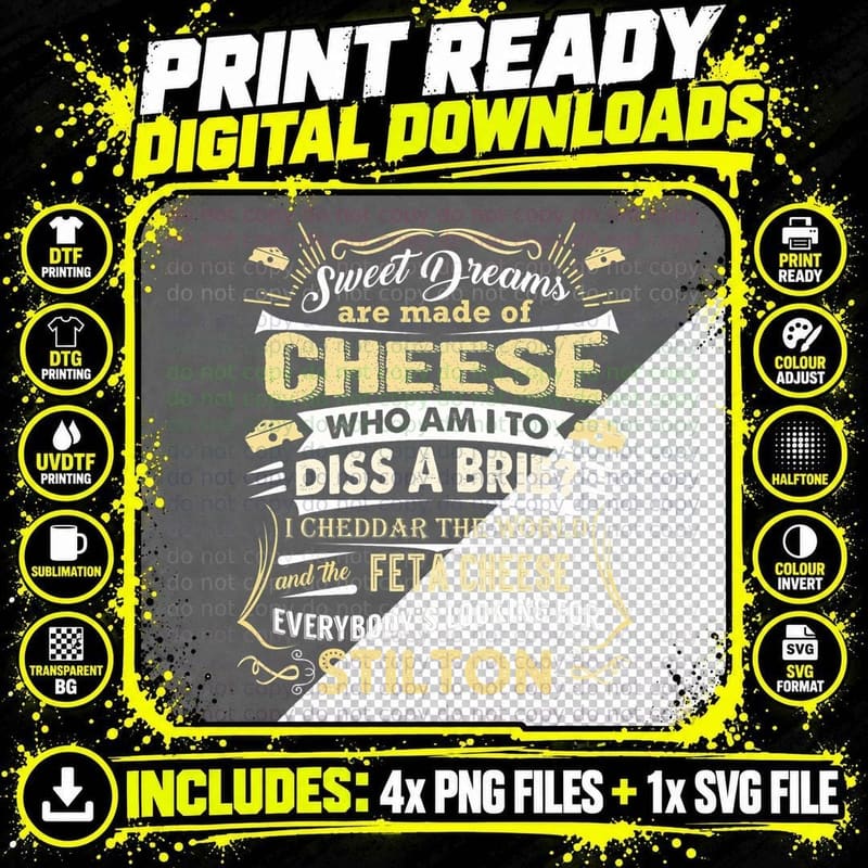 Sweet Dreams Are Made of Cheese T-Shirt FUNNY Cheese Png SVG Digital Bundle