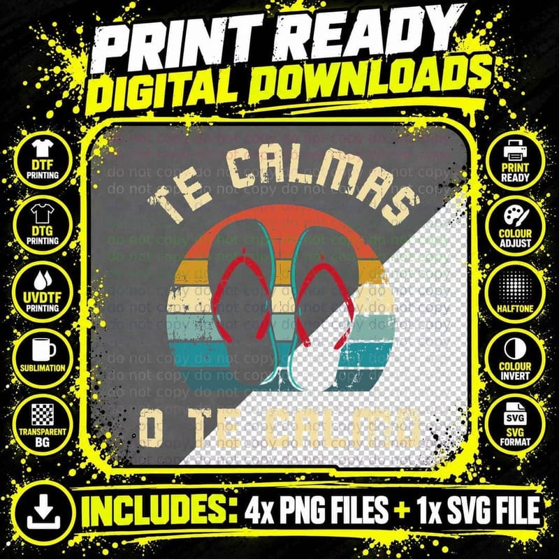 Te Calmas O Te Calmo Funny Spanish Speaker Gift Men Png SVG Digital Bundle