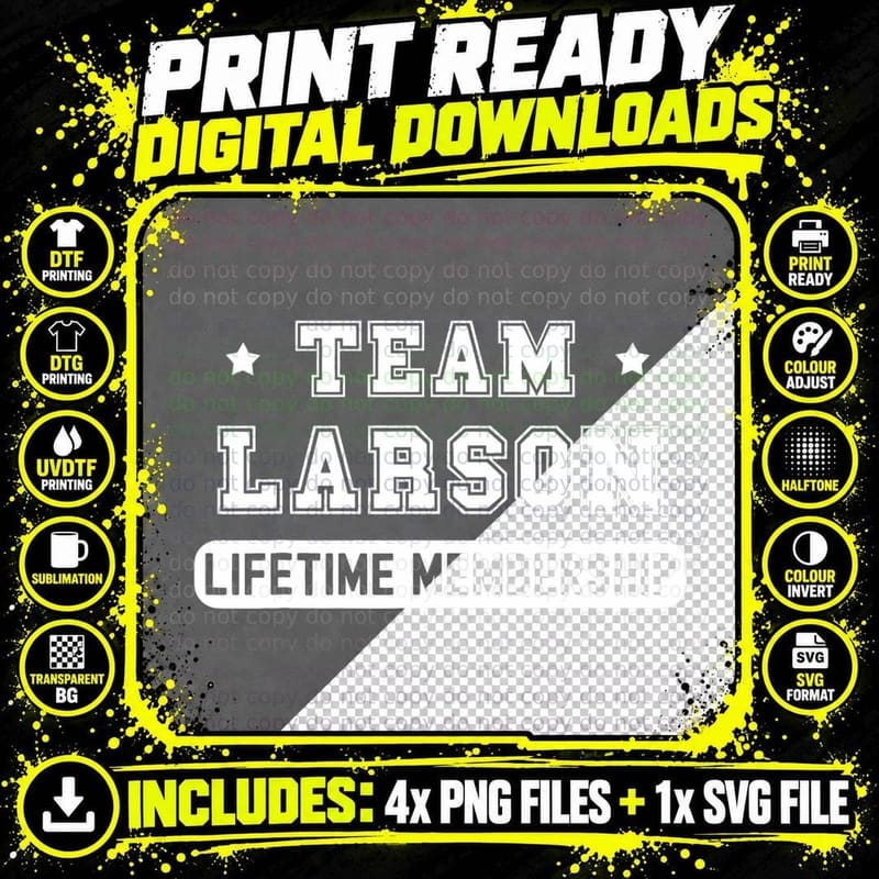 Team Larson Lifetime Membership Funny Family Last Name Png SVG Digital Bundle