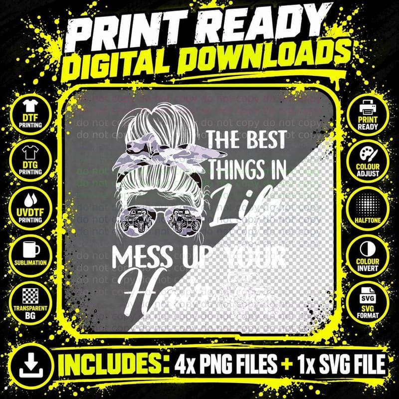 The Best Things in Life Mess up Your Hair UTV SXS Funny Png SVG Digital Bundle