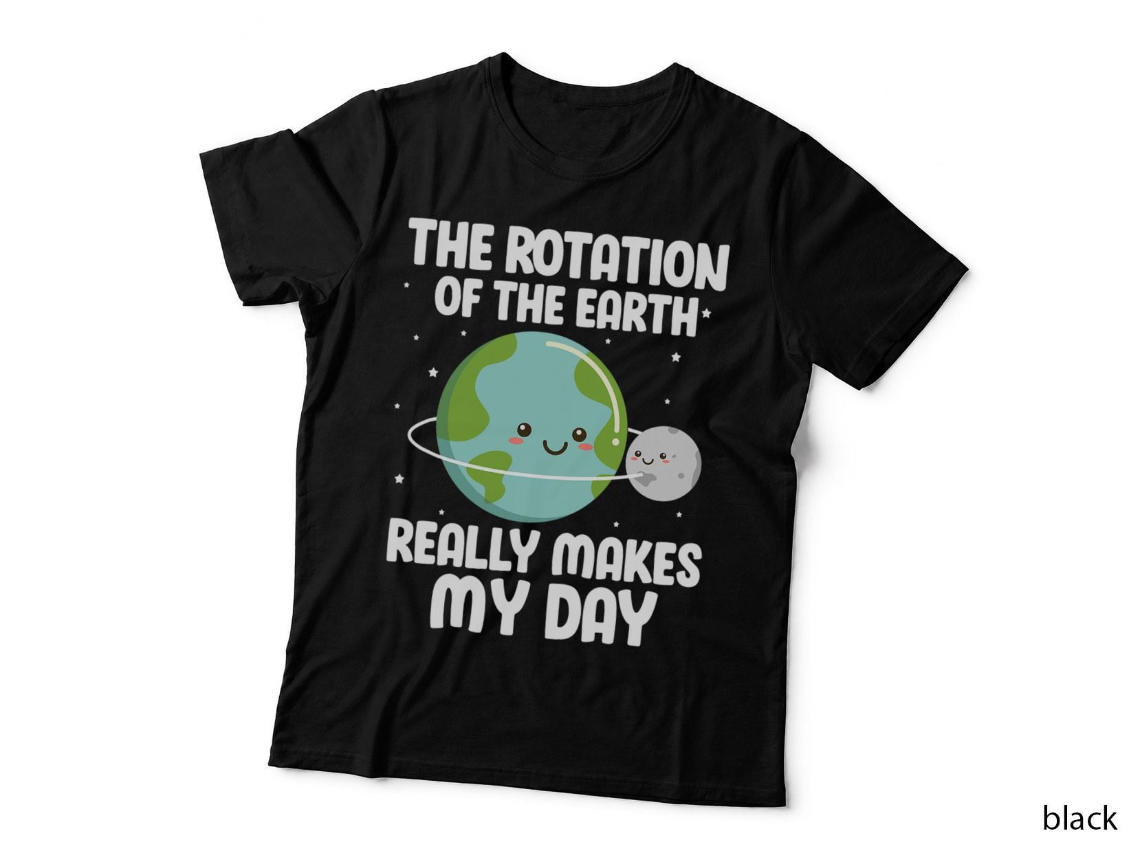 The Rotation of the Earth Funny Earth Day Science T-Shirt