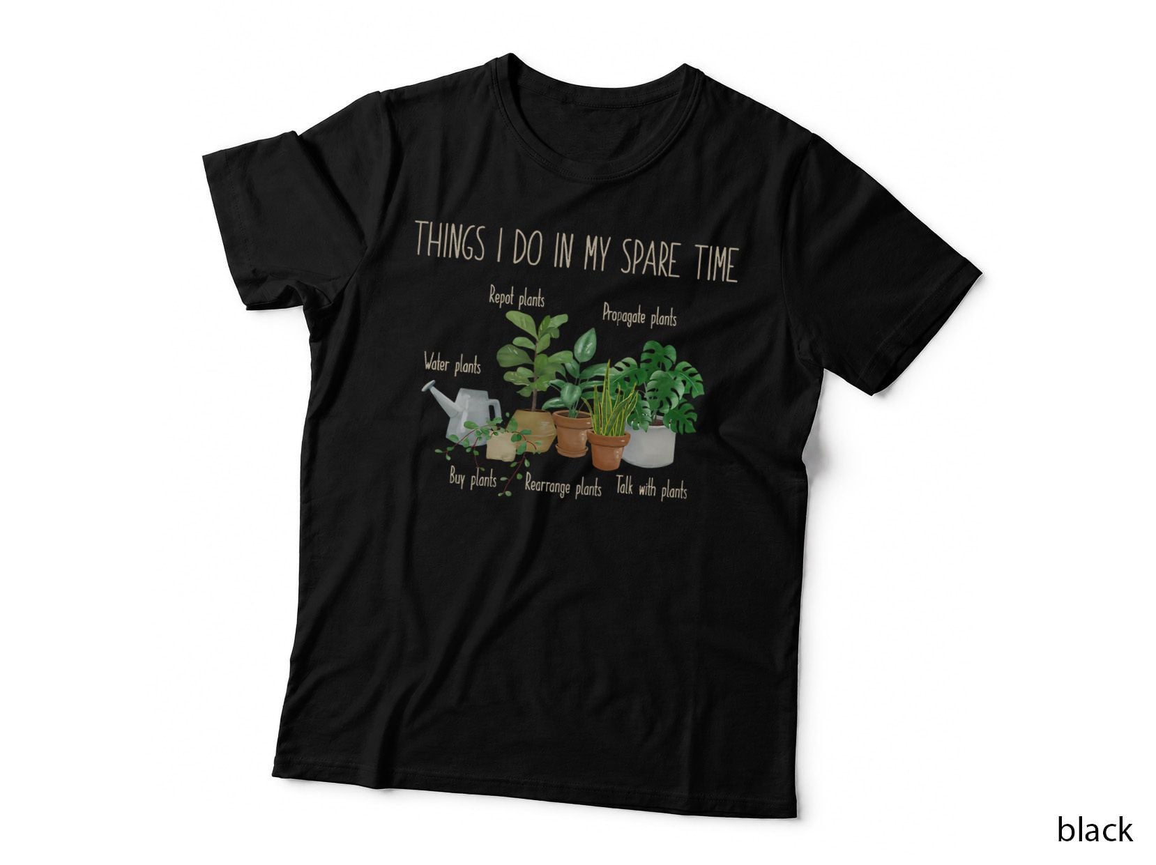 Things I Do in My Spare Time Plant Funny Gardener Gardening T-Shirt