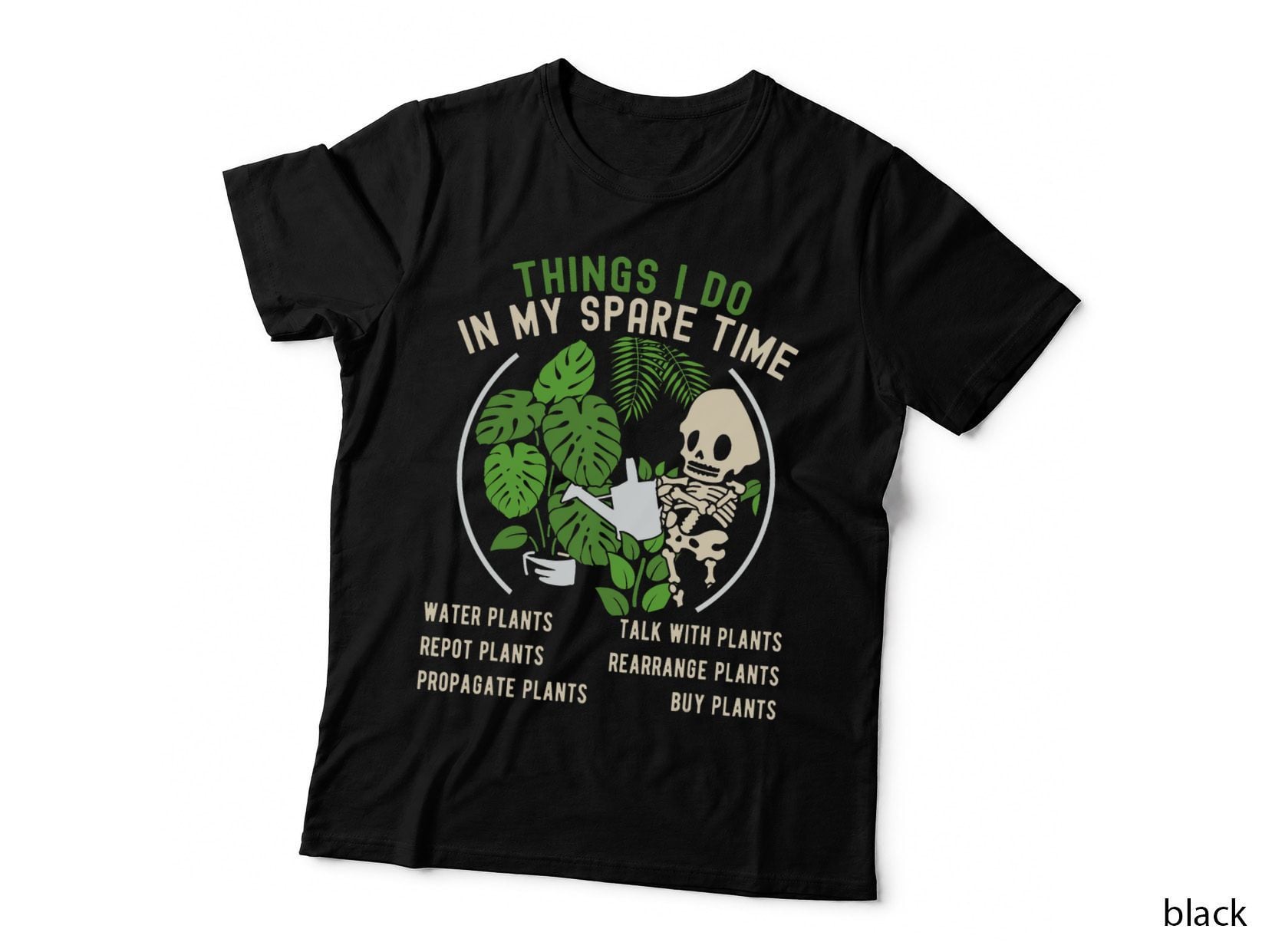 Things I Do in My Spare Time Plant Funny Gardening Gardener T-Shirt