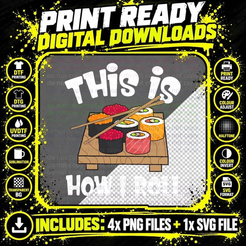 This Is How I Roll Funny Japanese Sushi Food Men Women Png SVG Digital Bundle