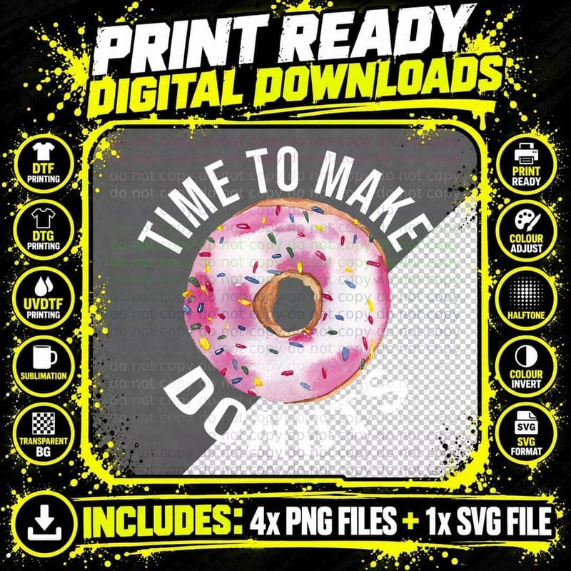 Time to Make Donuts Funny Donut Baker T-Shirt Png SVG Digital Bundle