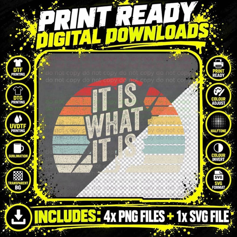 Vintage Retro It Is What It Is Funny T-Shirt Png SVG Digital Bundle