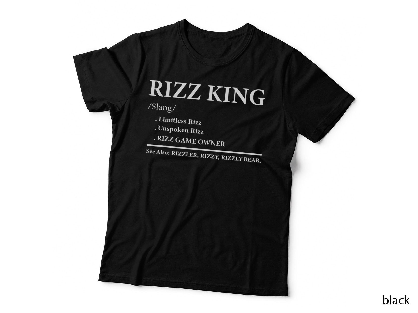 W Rizz the Rizz King Definition Meaning - Funny Meme Quote T-Shirt