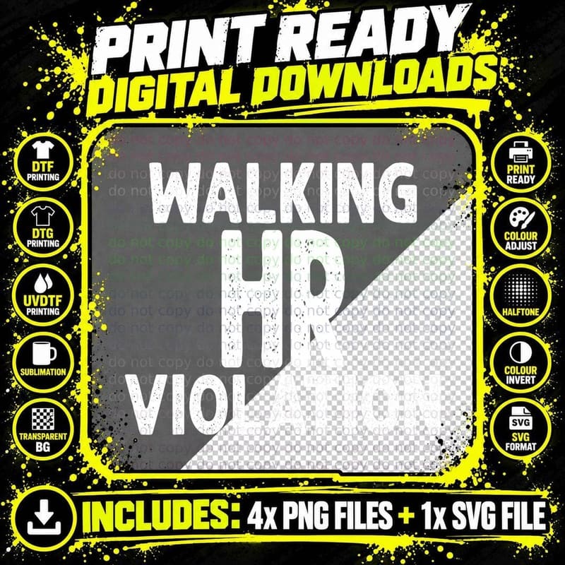 Walking HR Violation Funny Meme T-Shirt Png SVG Digital Bundle