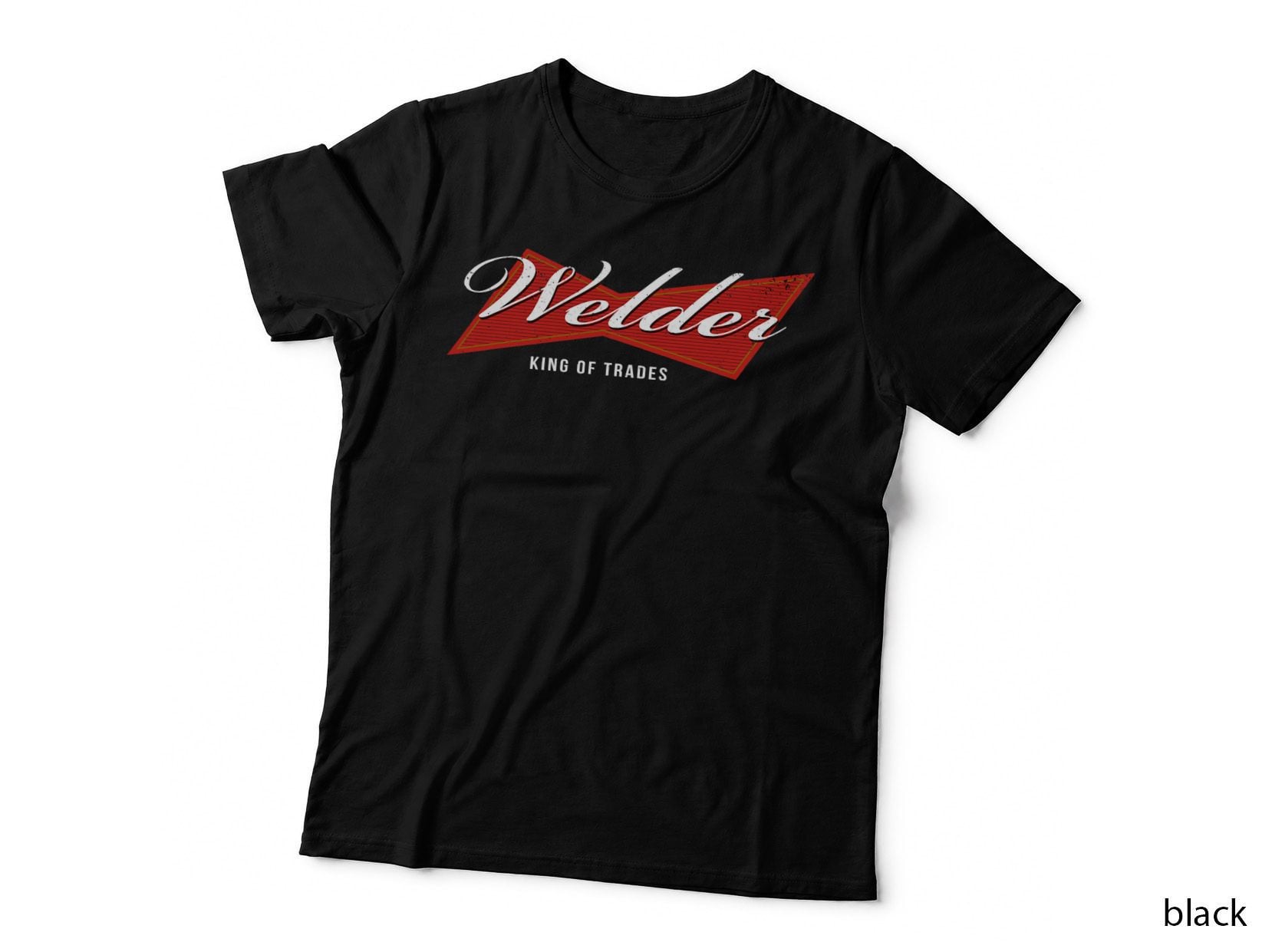 Welder King of Trades Funny Welding Master Welder T-Shirt