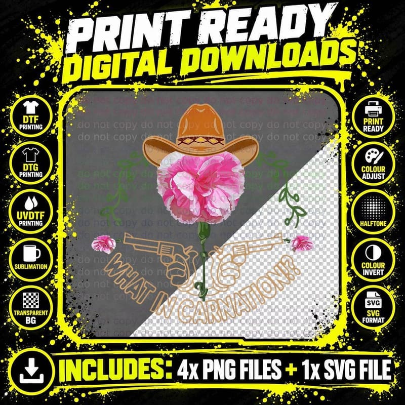 What in Carnation - Gardening Graphic Tee Funny Png SVG Digital Bundle