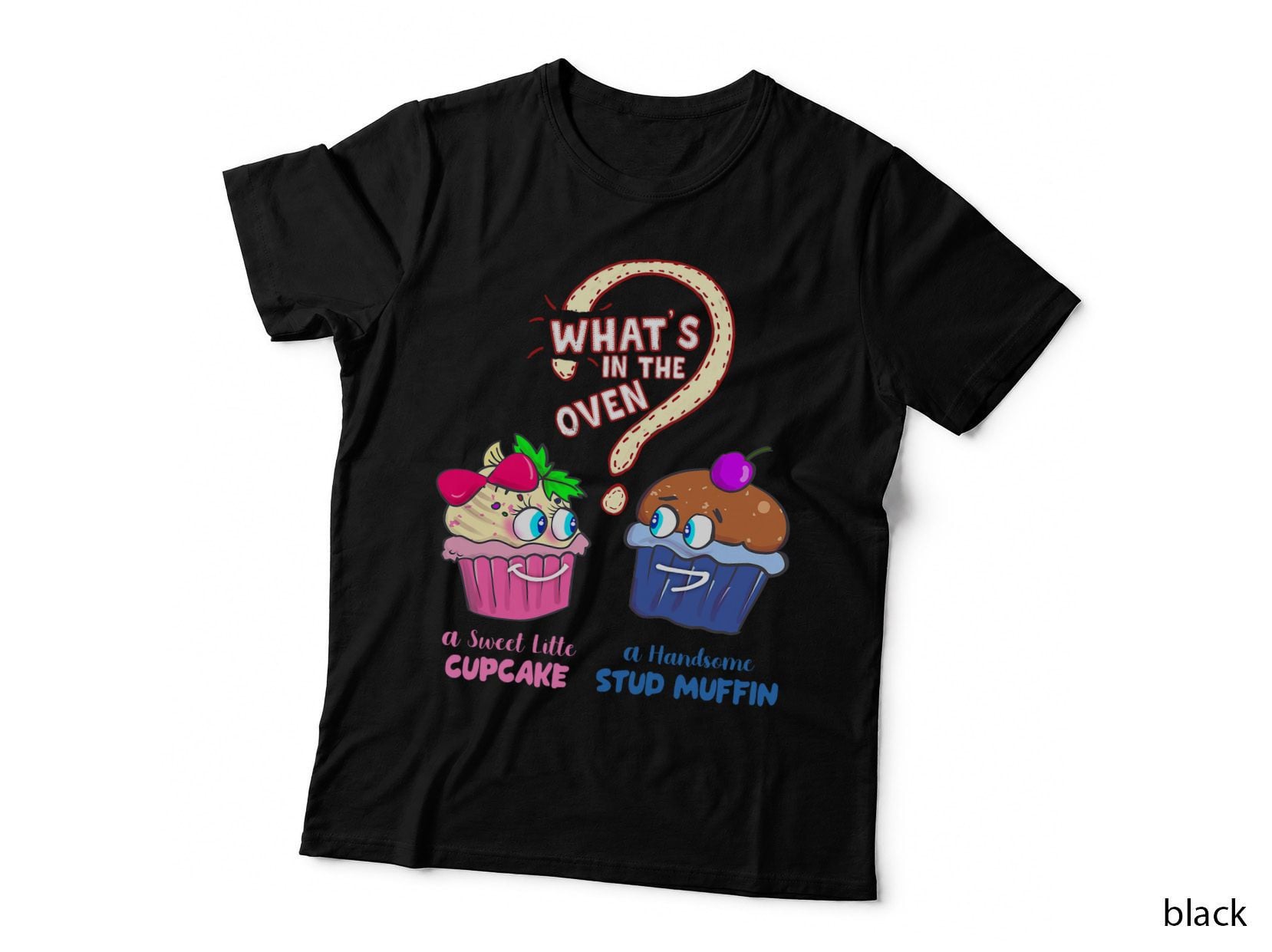 What's in the Oven Gender Reveal Party Funny Cupcake Muffin T-Shirt