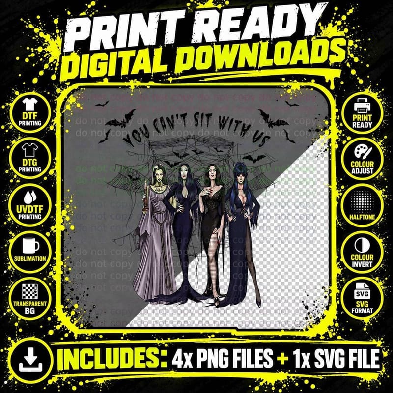 You Can't Sit with Us Funny Witchs T-Shirt Png SVG Digital Bundle