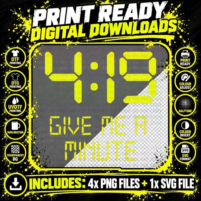 0419 Give Me a Minute 420 419 Funny Weed Cannabis T-Shirt Png SVG Digital Bundle