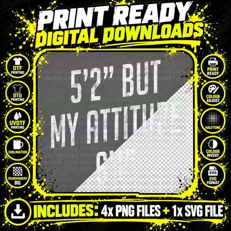 5 Foot 2 but My Attitude 6 Foot 1 Funny Idea Sho T-Shirt Png SVG Digital Bundle