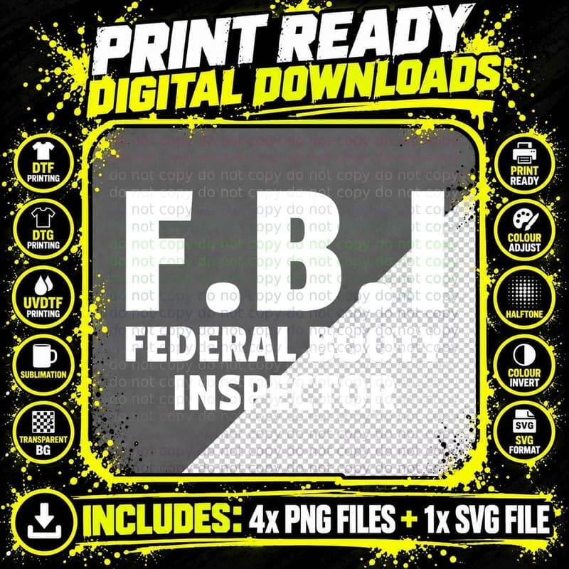 Adults Meme FBI Federal Booty Inspector Funny Official Png SVG Digital Bundle