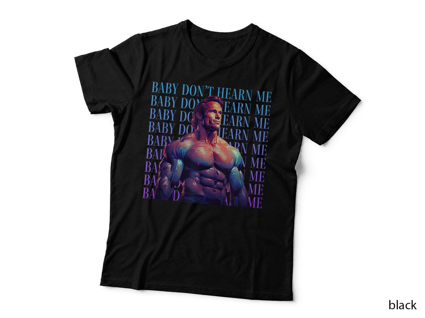 Baby Don't Hurt Me - Funny Don't Hearn Me Meme, Funny Meme T-Shirt