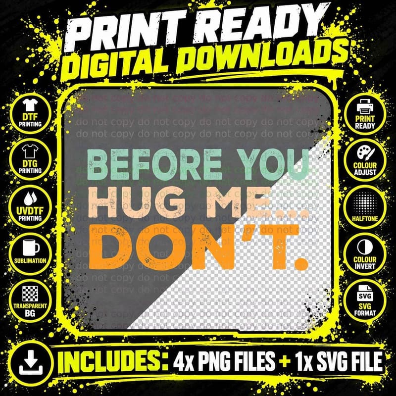 Before You Hug Me Don't Funny Meme Sarcastic Vintage Png SVG Digital Bundle
