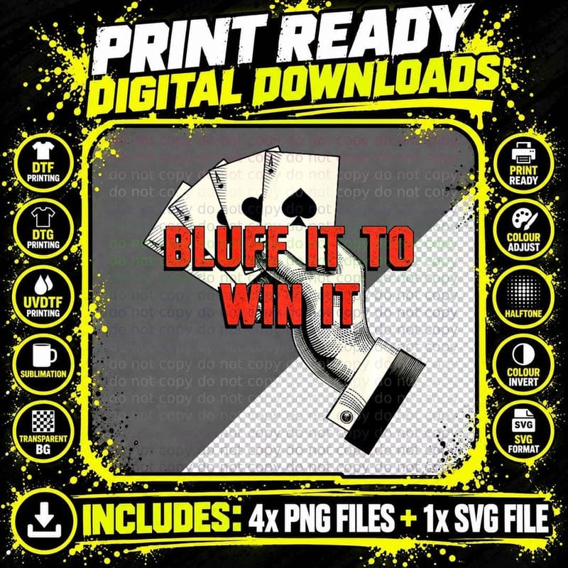 Bluff It to Win It Gambler Funny Gambling Humor Poker Png SVG Digital Bundle