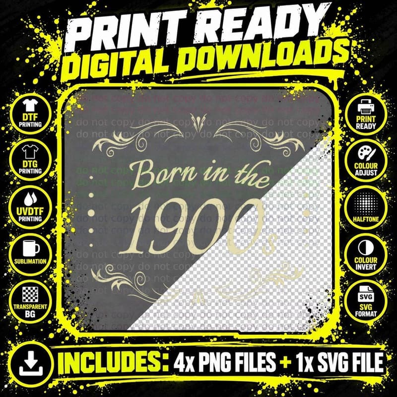 Born in the 1900s Funny Meme Joke Boomer Millennial Gen Png SVG Digital Bundle