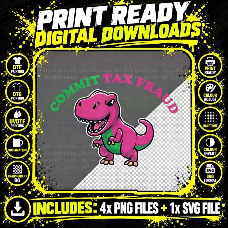 Commit Tax Fraud Funny - Tax Evasion - Commit Tax Fraud Png SVG Digital Bundle