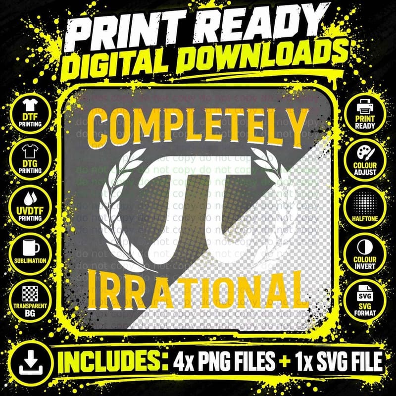 Completely Irrational - Funny 3.14 Pi Day T-Shirt Png SVG Digital Bundle