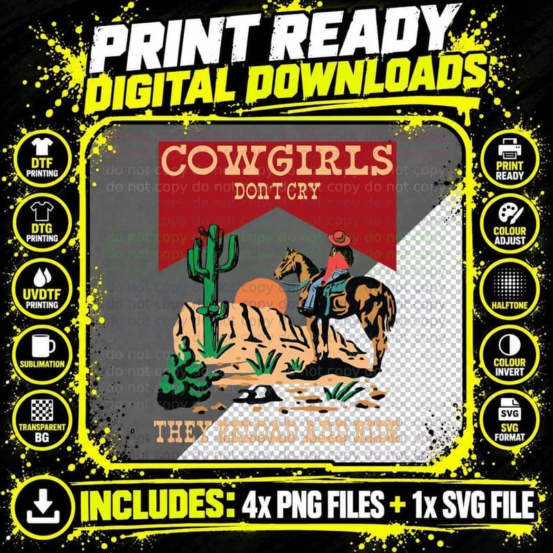 Cowgirls Don't Cry Funny Country Girls Southern T-Shirt Png SVG Digital Bundle