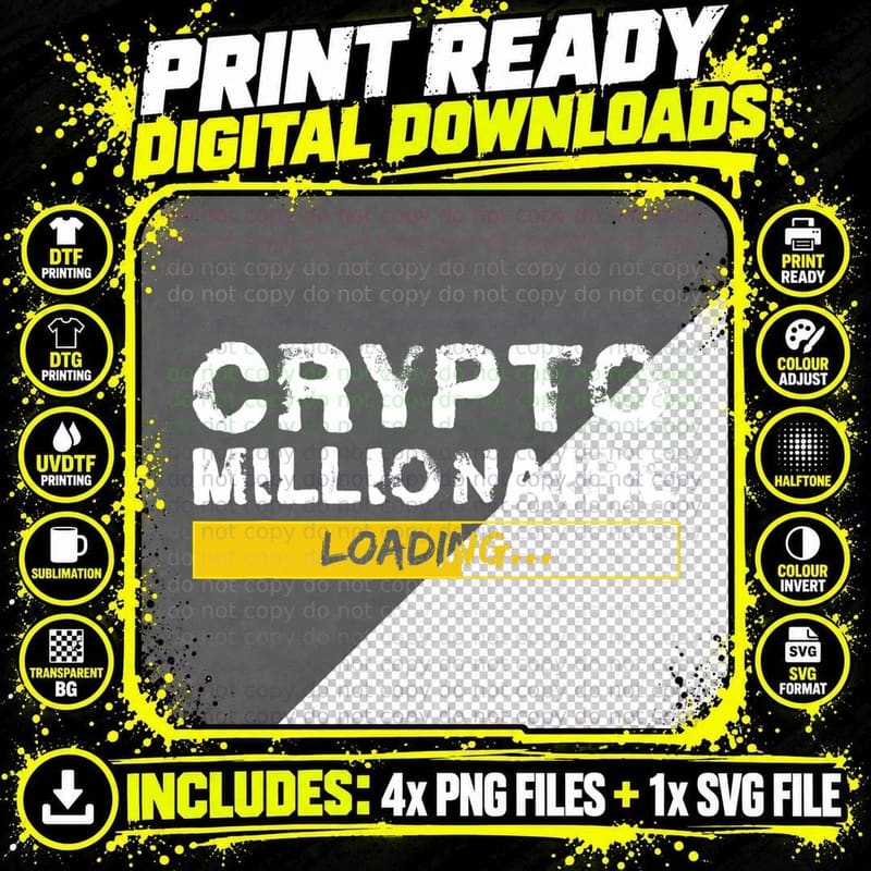 Crypto Millionaire Loading Funny Bitcoin Gift T-Shirt Png SVG Digital Bundle
