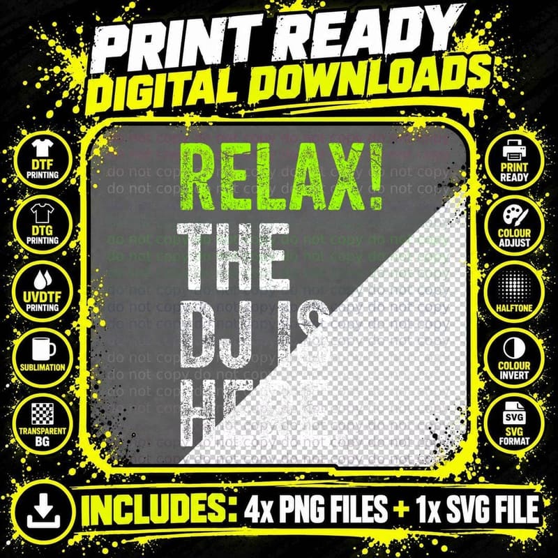 DJ Shirt Relax the DJ Is Here Tshirt Funny Deejay T-Shirt Png SVG Digital Bundle