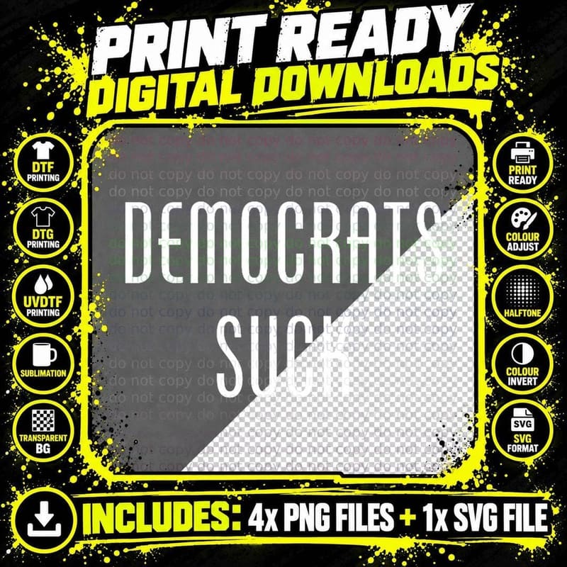 Democrats Sucks Funny T Shirt for Anti Liberal Democrat Png SVG Digital Bundle