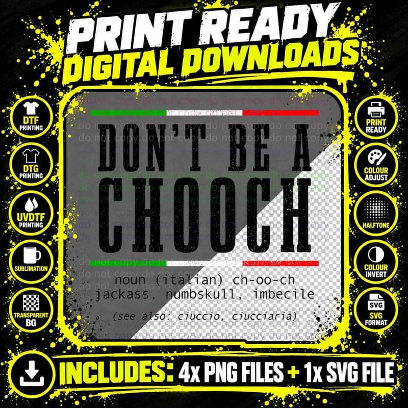 Don't Be a Chooch Definition Funny Italian Slang Italy Png SVG Digital Bundle