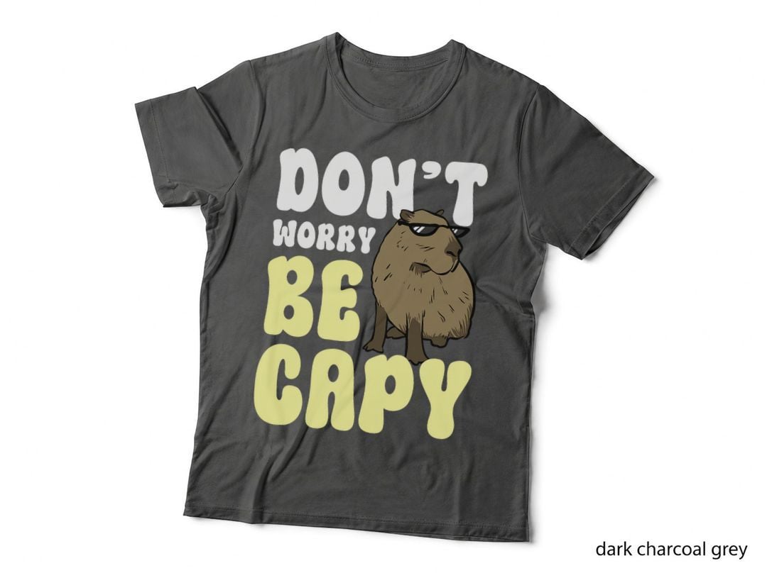 Don't Worry Be Capy Funny Capybara Rodent Pet Owners T-Shirt