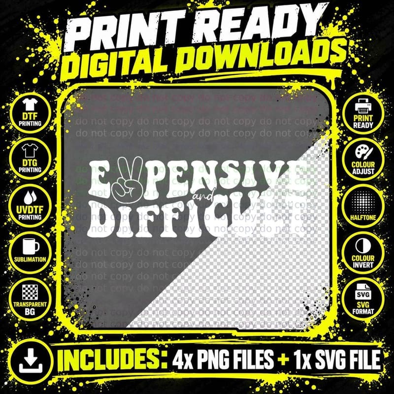 Expensive and Difficult Funny Boujee Girl Preppy Groovy Png SVG Digital Bundle