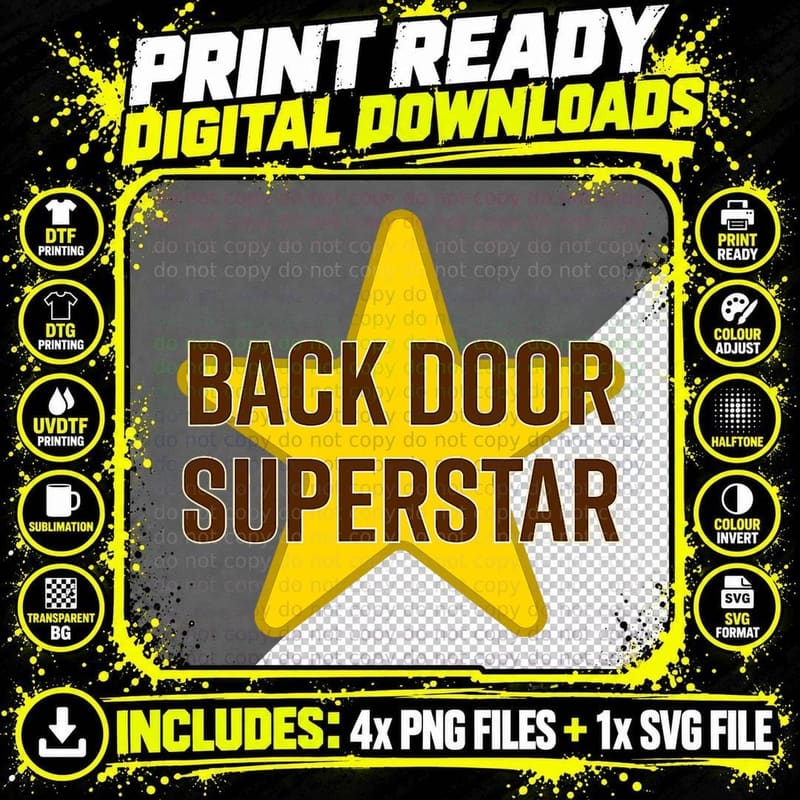 Funny Back Door Superstar Adult Humor, Sassy Gift T-Shirt Png SVG Digital Bundle