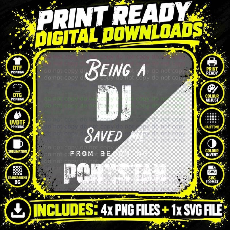 Funny Being a DJ Saved Me from Becoming a Pornstar Png SVG Digital Bundle