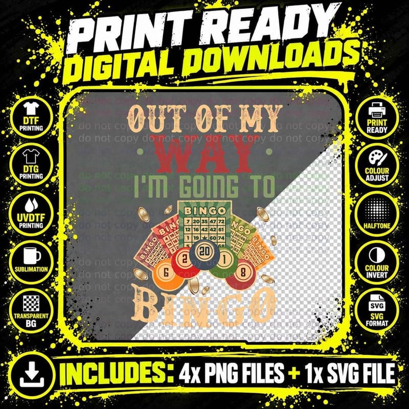 Funny Bingo Shirt Out of My Way I'm Going to Bingo Png SVG Digital Bundle